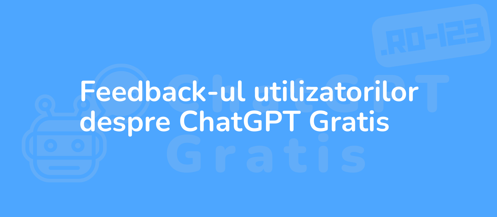 user feedback on chatgpt gratis a modern design with colorful visuals showcasing positive user testimonials 8k engaging and impactful